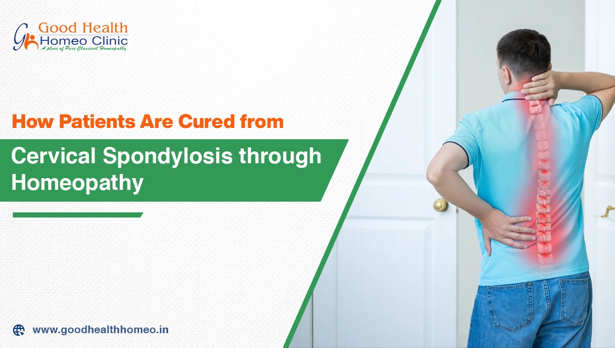 How Patients Are Cured from Cervical Spondylosis through Homeopathy